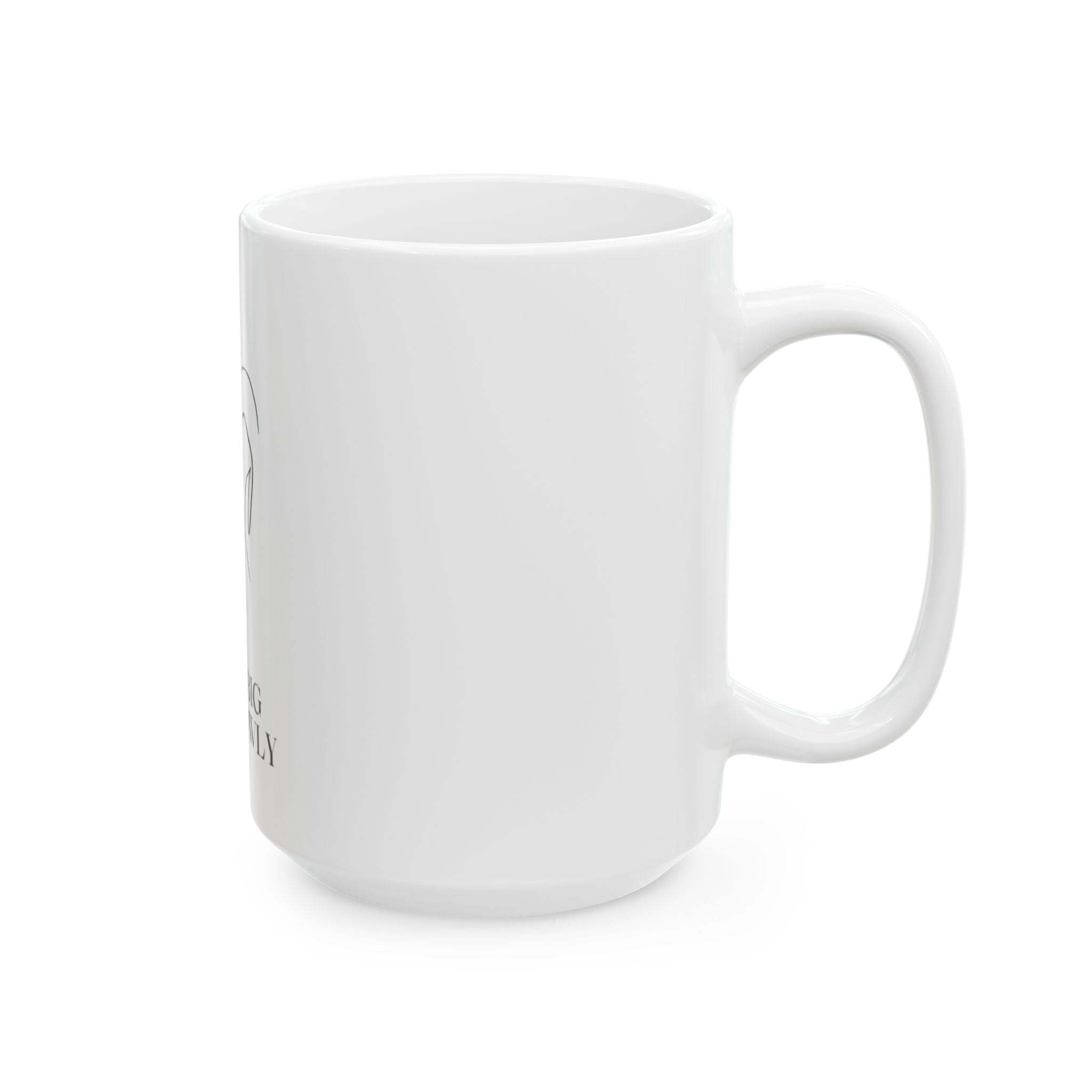 Pray Big Sip Slowly Elegant Ceramic Mug