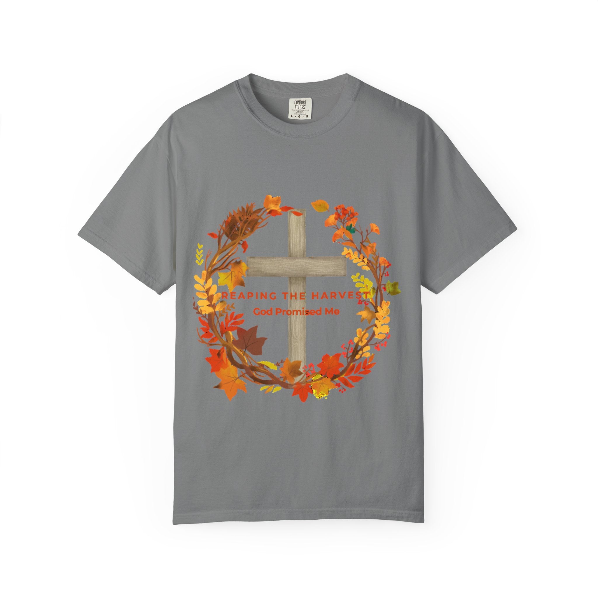 Reaping My Harvest T-Shirt