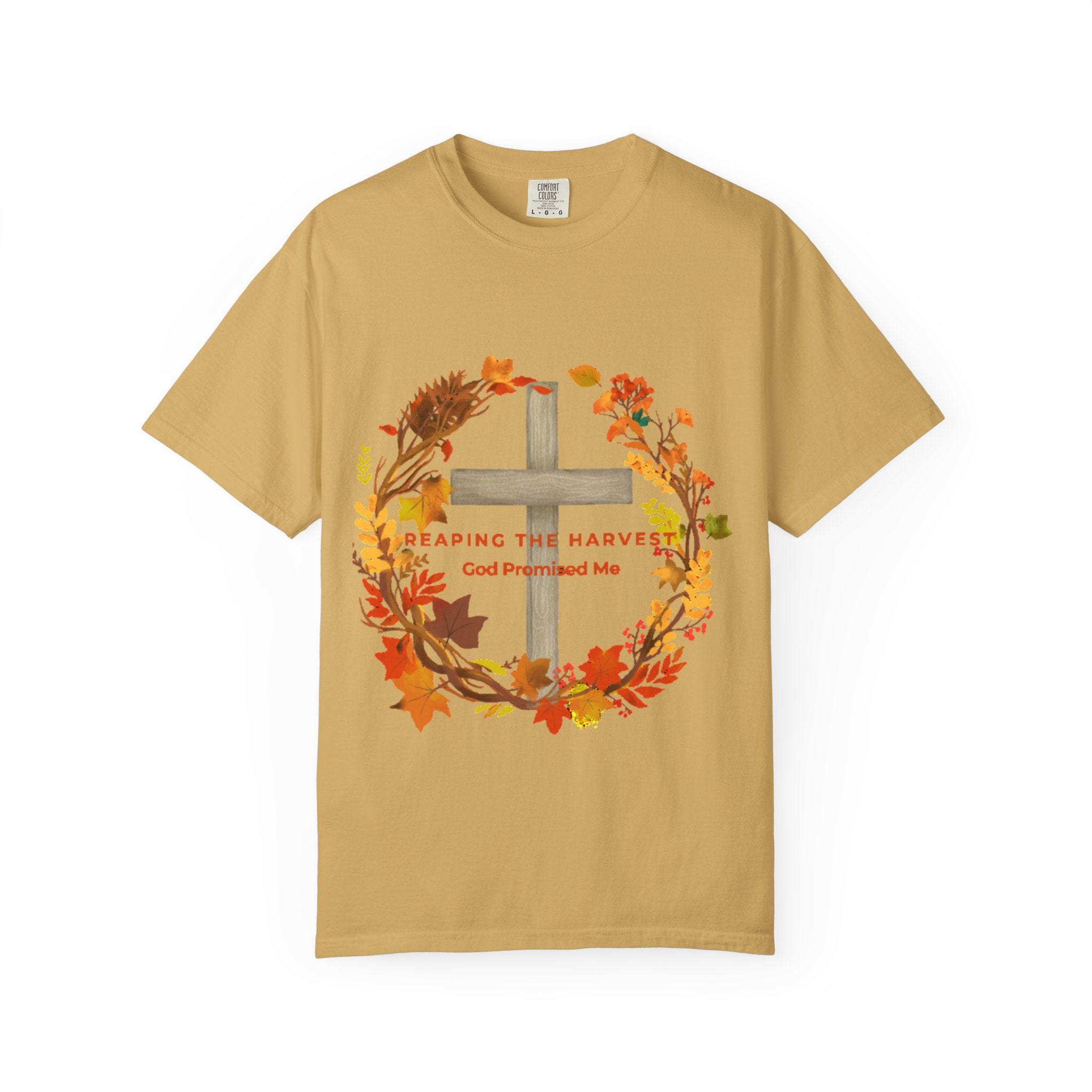 Reaping My Harvest T-Shirt