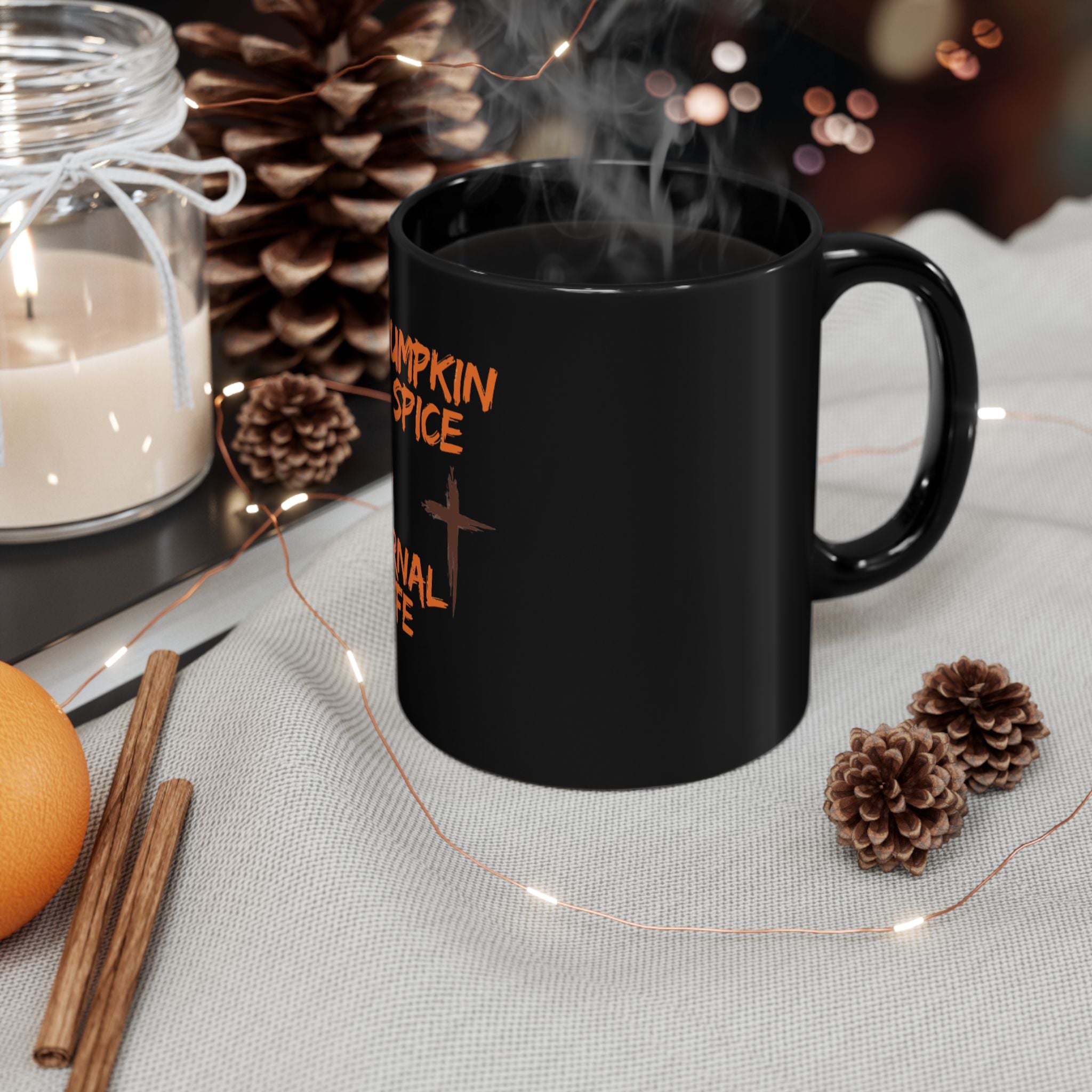 Pumpkin Spice & Eternal Life Mug Coffee Cup