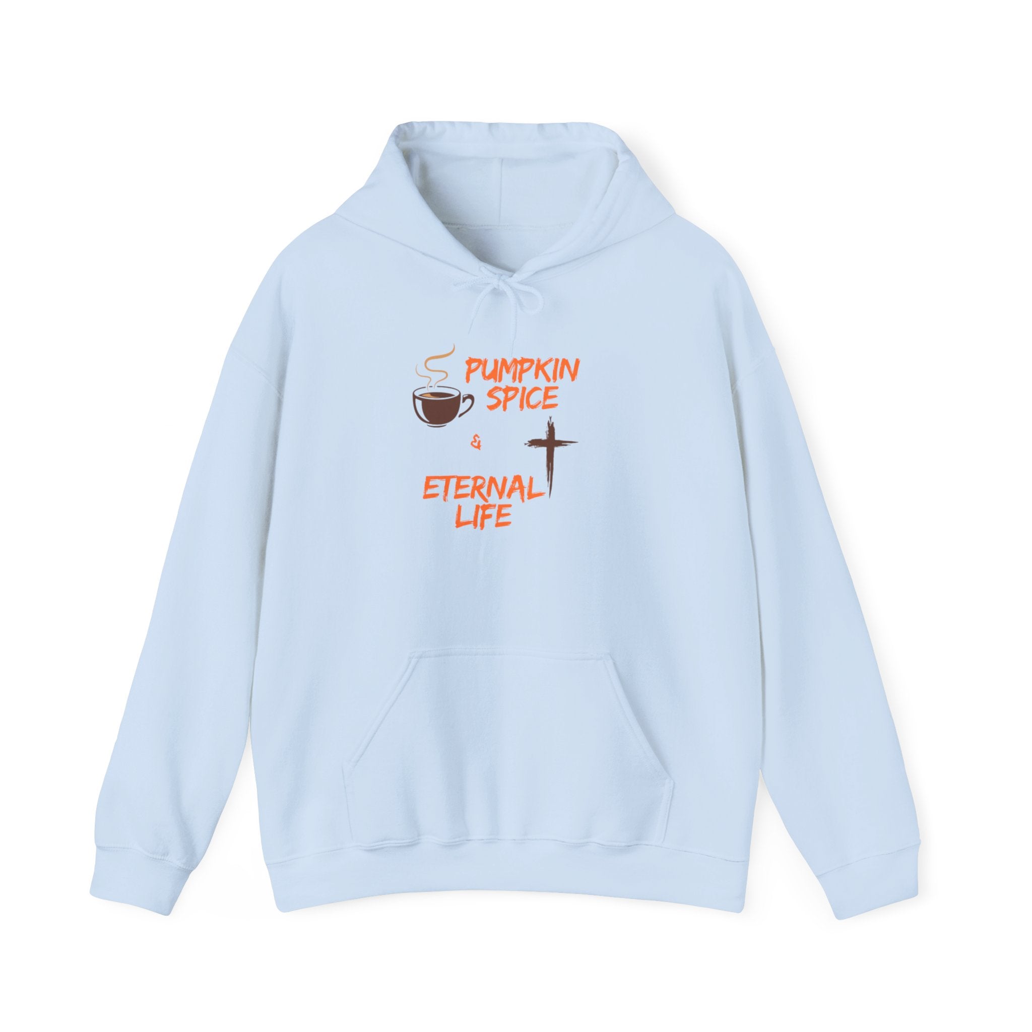 Pumpkin Spice & Eternal Life Hoodie