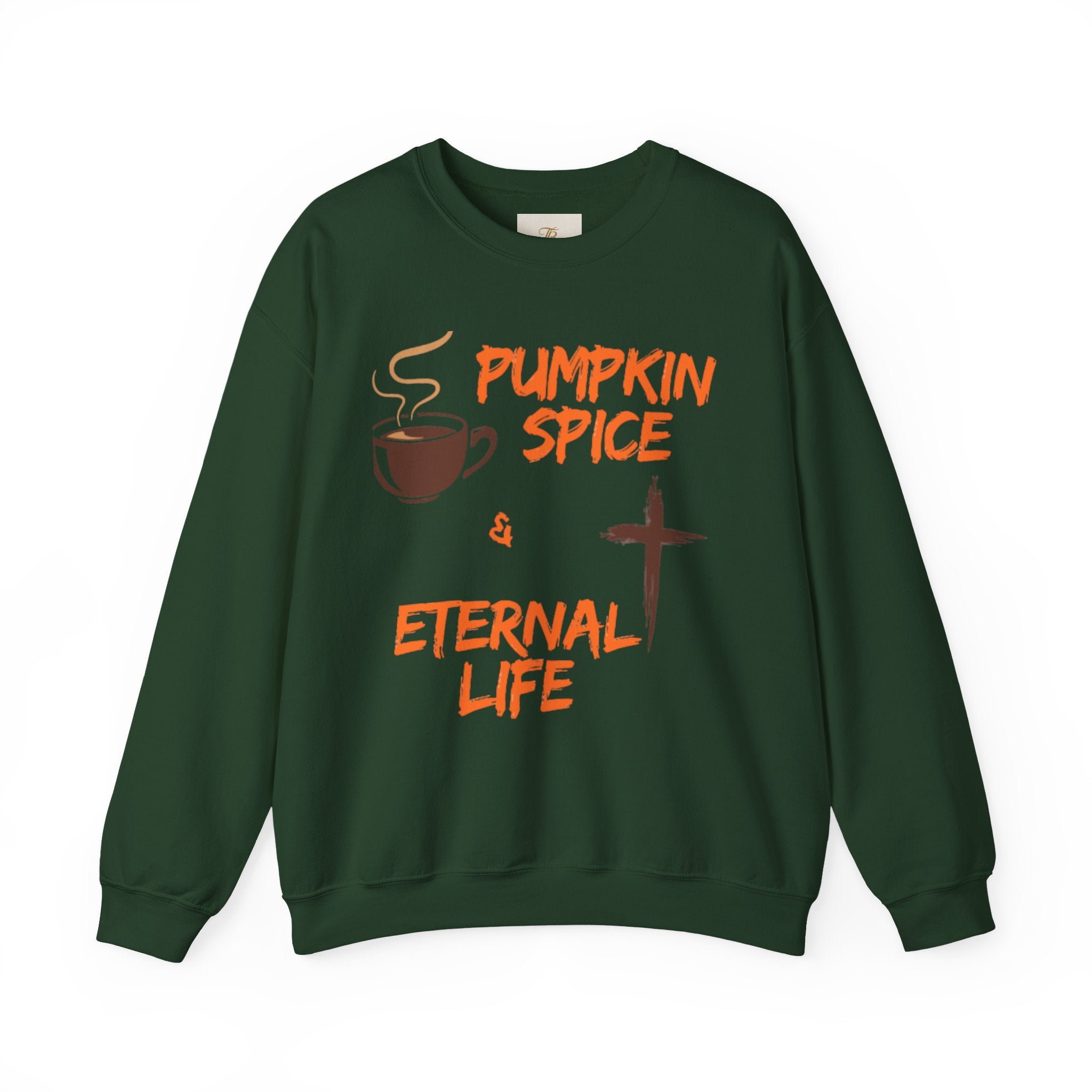 Pumpkin Spice and Eternal Life Sweatshirt Crewneck
