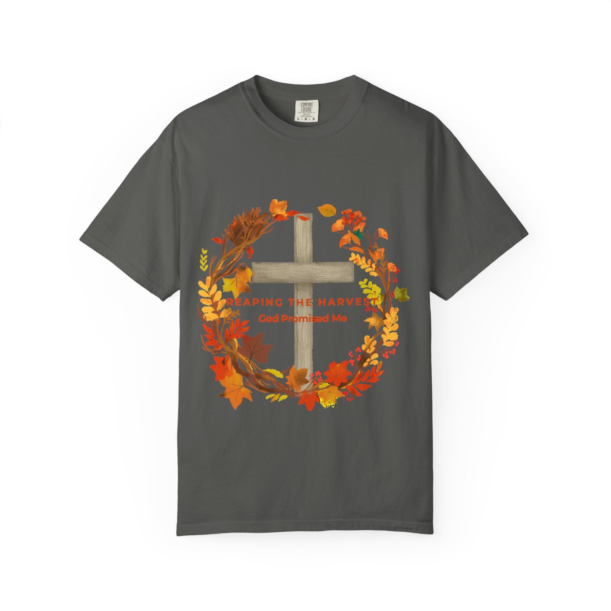 Reaping My Harvest T-Shirt