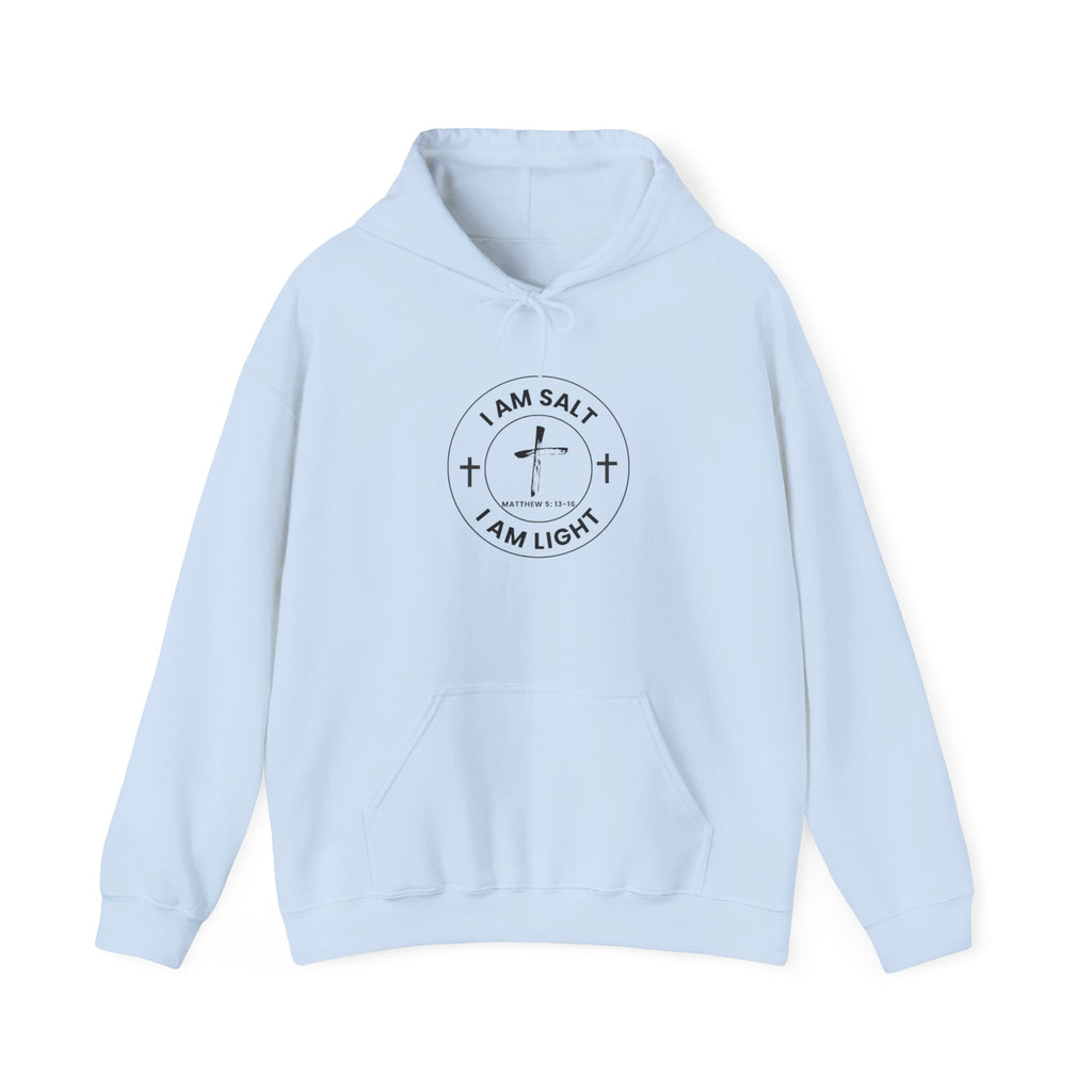 I am Salt, I am Light Hoodie