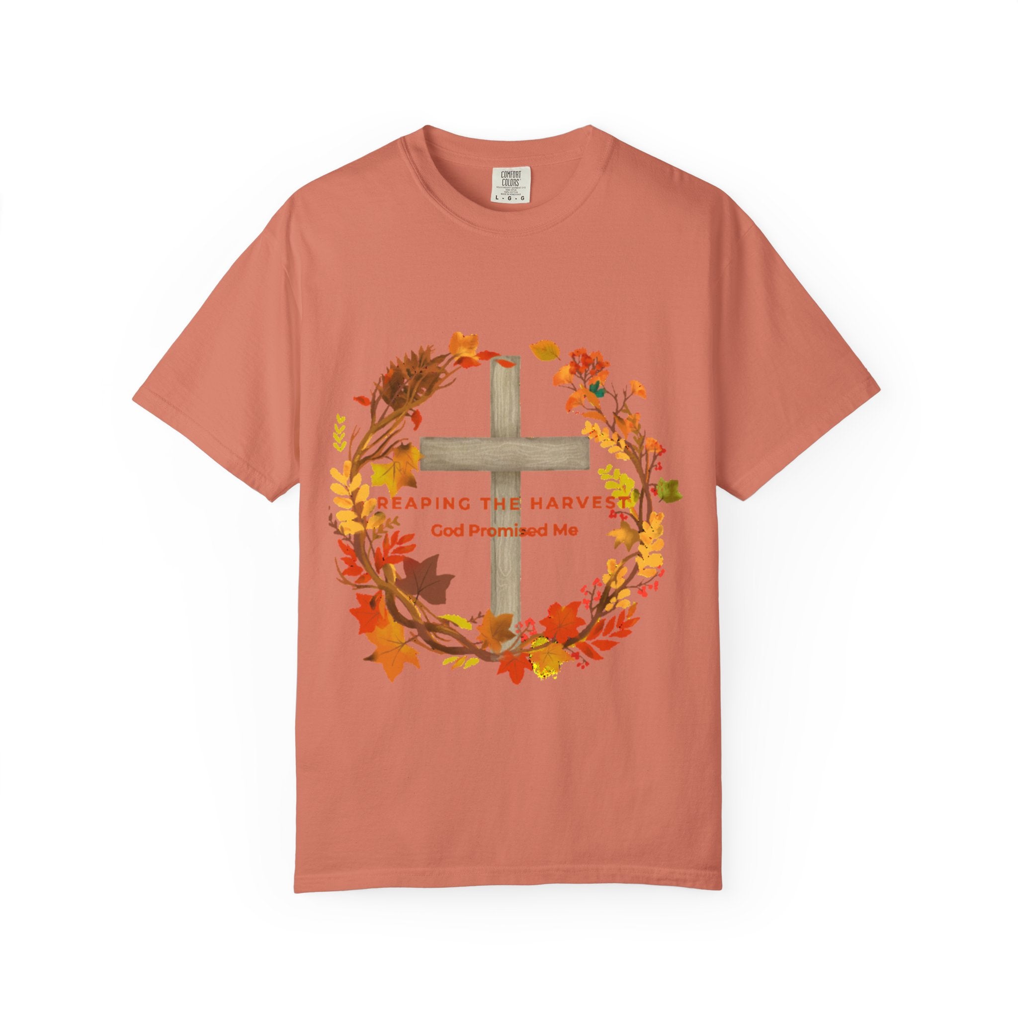 Reaping My Harvest T-Shirt