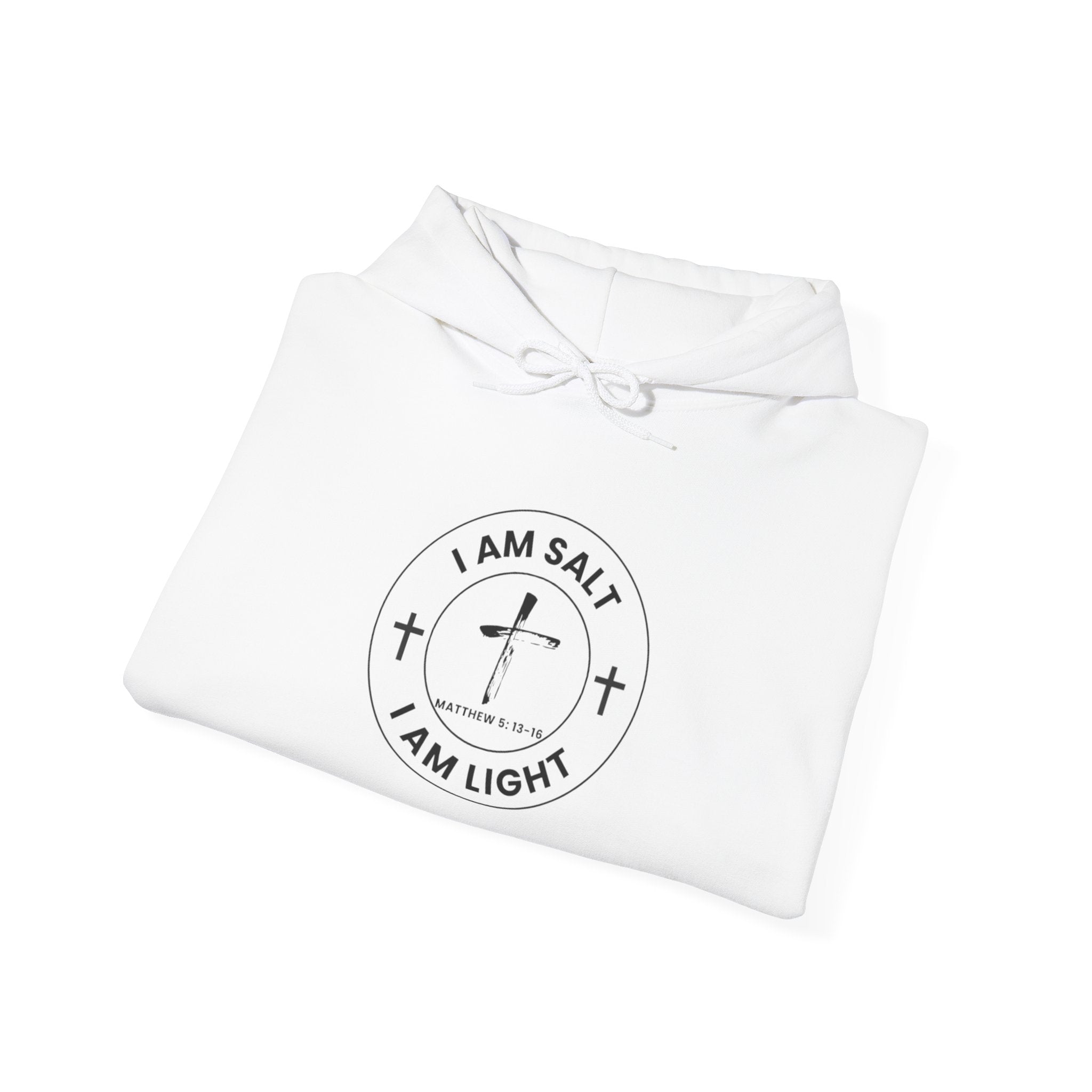 I am Salt, I am Light Hoodie