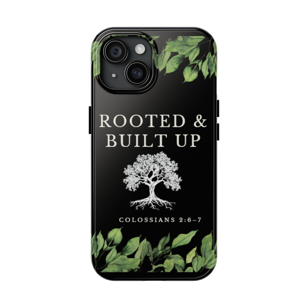 Rooted & Built Up Tough Phone Case