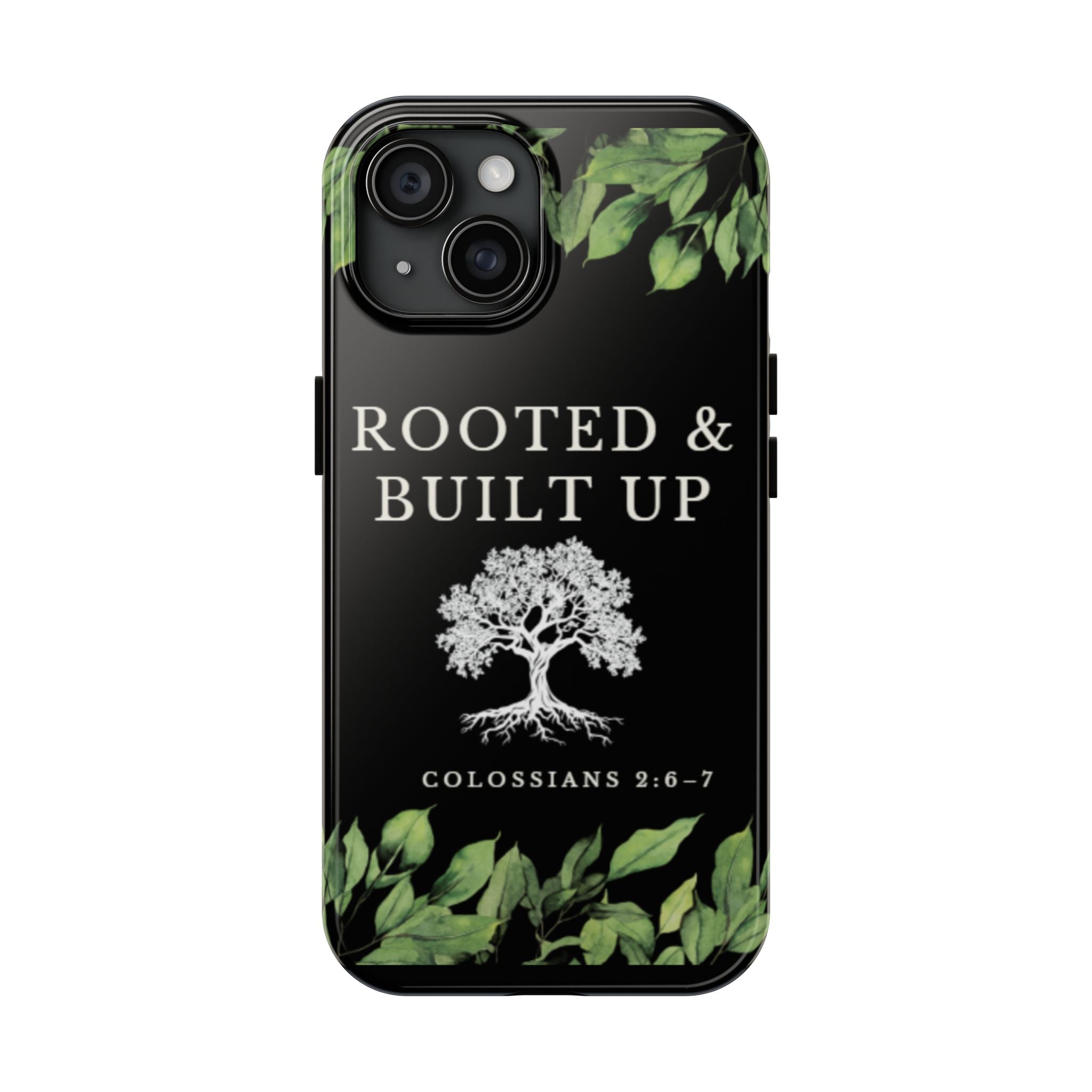Rooted & Built Up Tough Phone Case